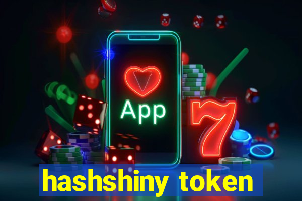 hashshiny token